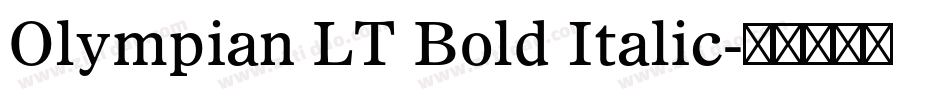 Olympian LT Bold Italic字体转换